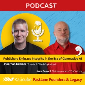 Publishers Embrace Integrity in the Era of Generative AI – Fastlane Founders with Jonathan Gillham