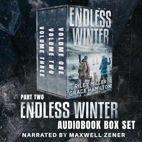 Endless Winter, Part Two