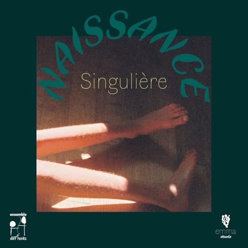 Naissance Singulière by ensemble et différents