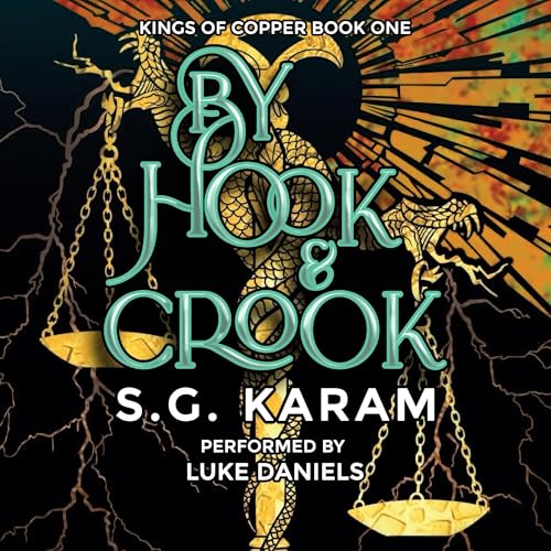 By Hook & Crook by S. G. Karam
