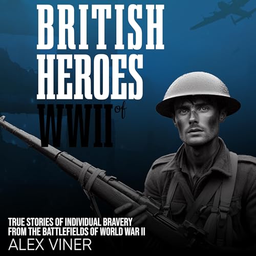 British Heroes of World War II