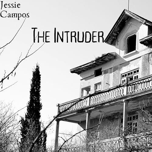 The Intruder by Jessie Capps