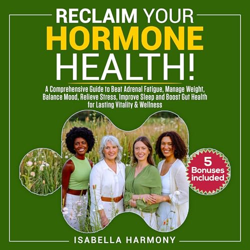 Reclaim Your Hormone Health