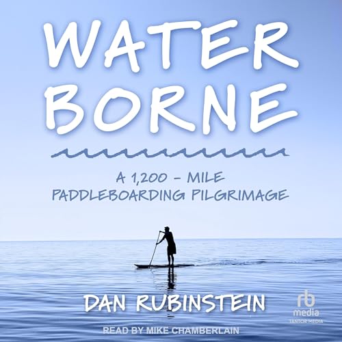 Water Borne by Dan Rubinstein