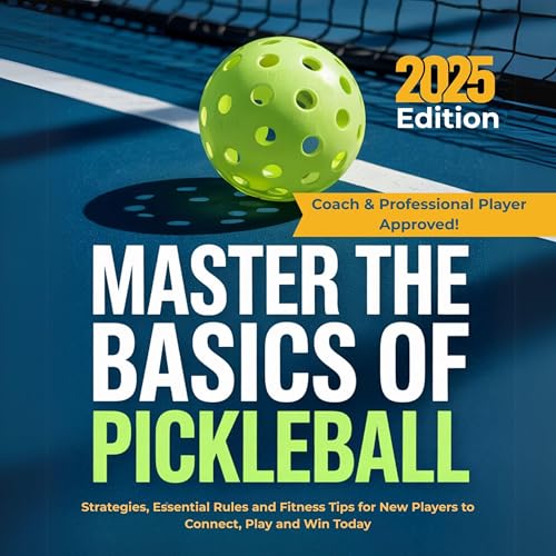 Master the Basics of Pickleball