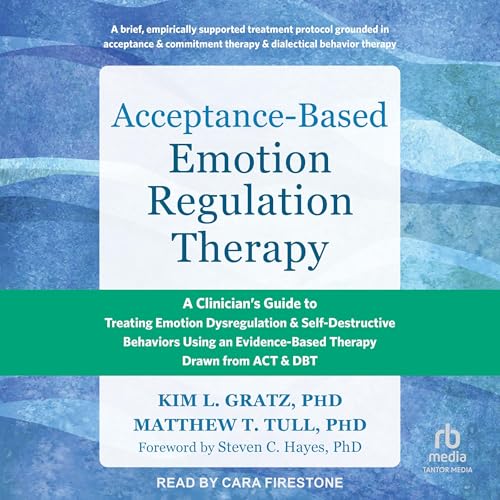 Acceptance-Based Emotion Regulation Therapy