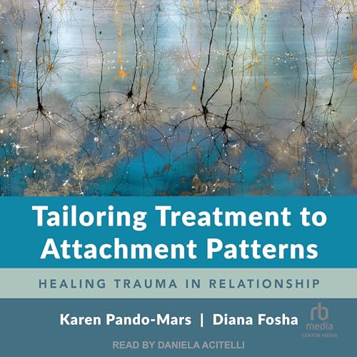 Tailoring Treatment to Attachment Patterns