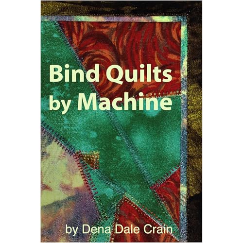 Bind Quilts by Machine