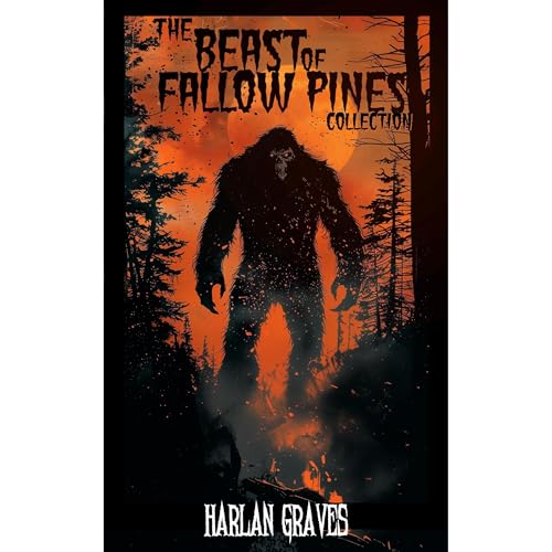 The Beast of Fallow Pines Collection