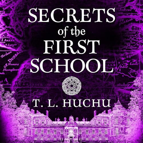 Secrets of the First School by T. L. Huchu