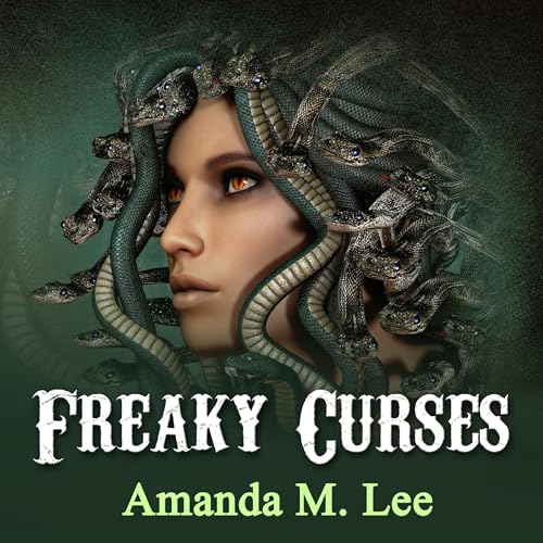 Freaky Curses by Amanda M. Lee