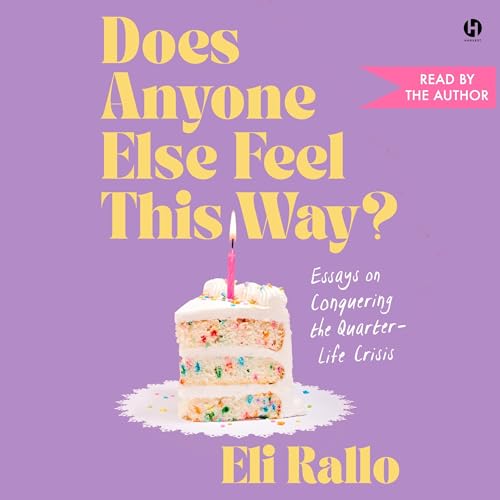 Does Anyone Else Feel This Way? by Eli Rallo