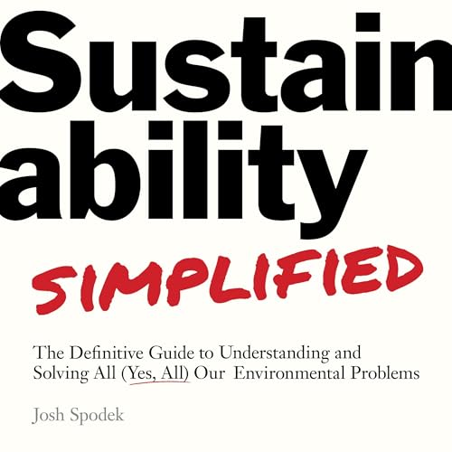 Sustainability Simplified by Josh Spodek