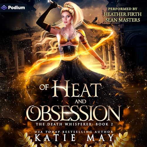 Of Heat and Obsession