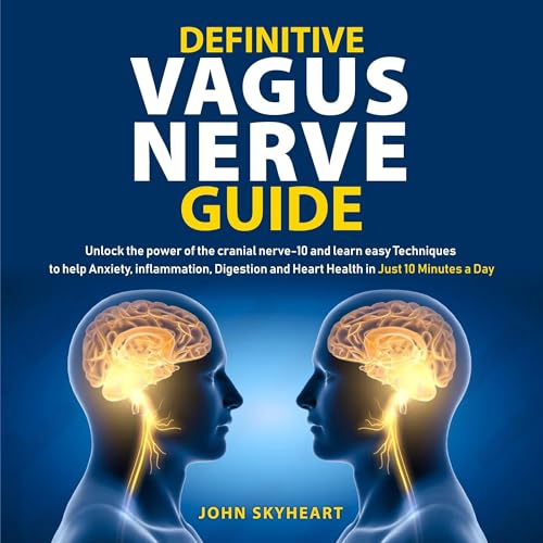 Definitive Vagus Nerve Guide