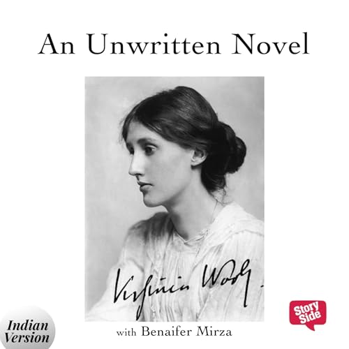 Unwritten Novel, An by Virginia Woolf