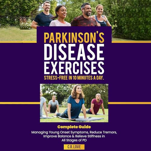 Parkinson's Disease Exercises Stress-Free in 10 Minutes a Day