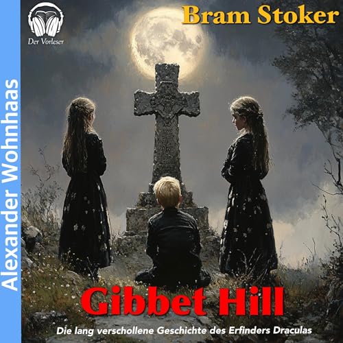 Gibbet Hill by Bram Stroker