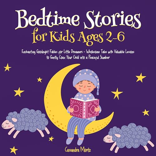 Bedtime Stories for Kids Ages 2-6