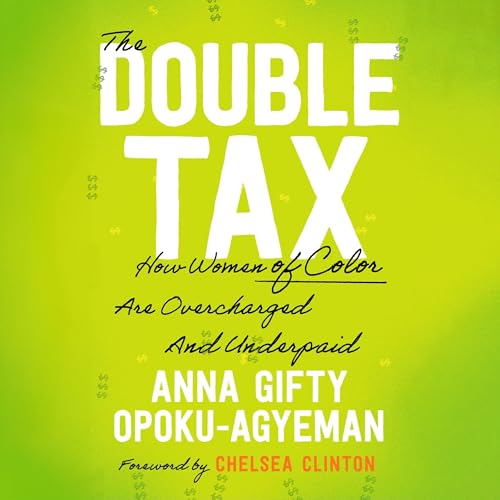 The Double Tax by Anna Gifty Opoku-Agyeman