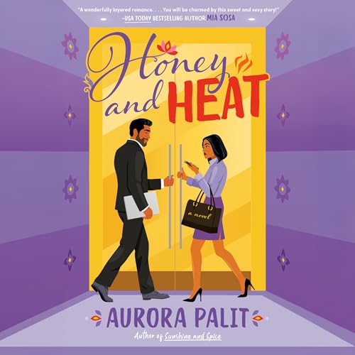 Honey and Heat by Aurora Palit