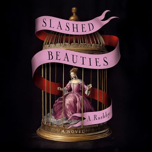 Slashed Beauties by A. Rushby