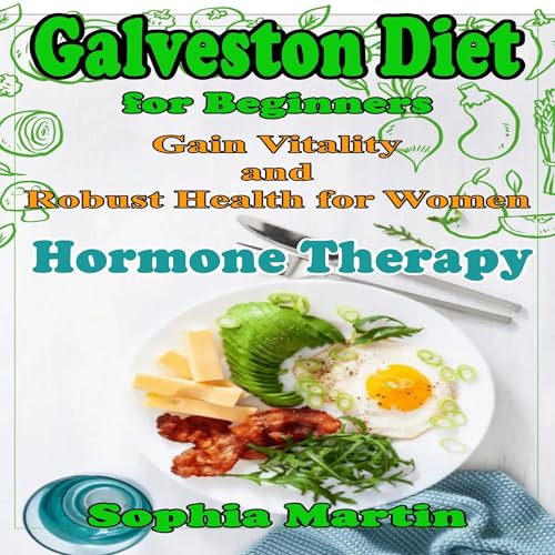 Galveston Diet for Beginners