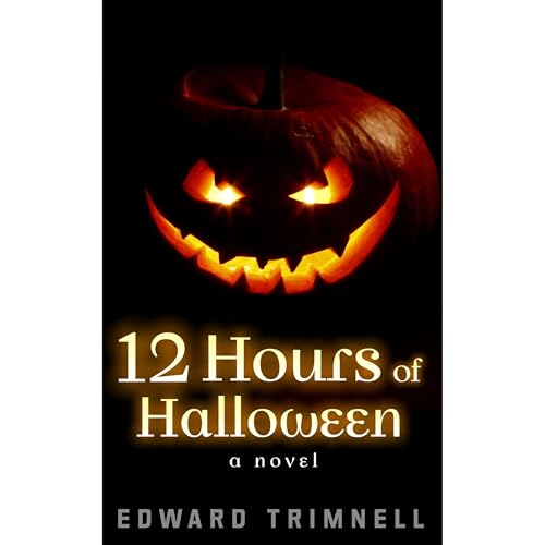12 Hours of Halloween: a novel