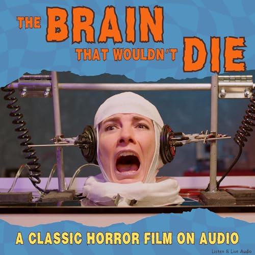The Brain That Wouldn't Die by Joseph Green