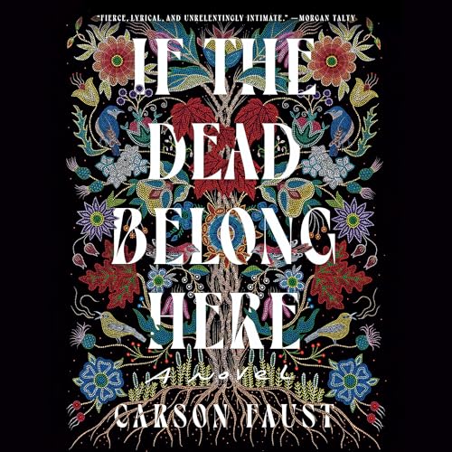 If the Dead Belong Here