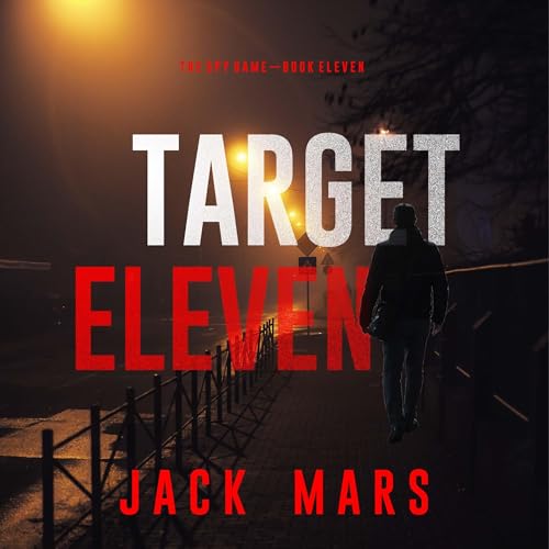Target Eleven by Jack Mars