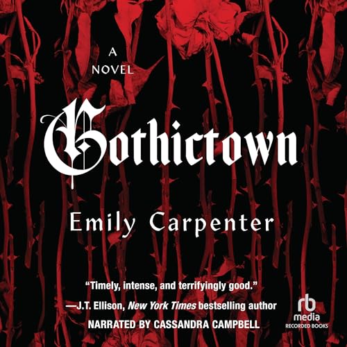 Gothictown by Emily Carpenter