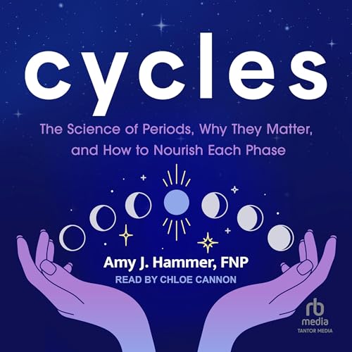 Cycles by Amy J. Hammer FNP