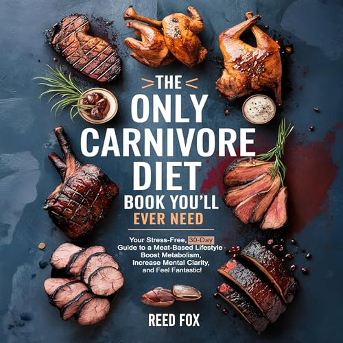 The Only Carnivore Diet Book You'll Ever Need