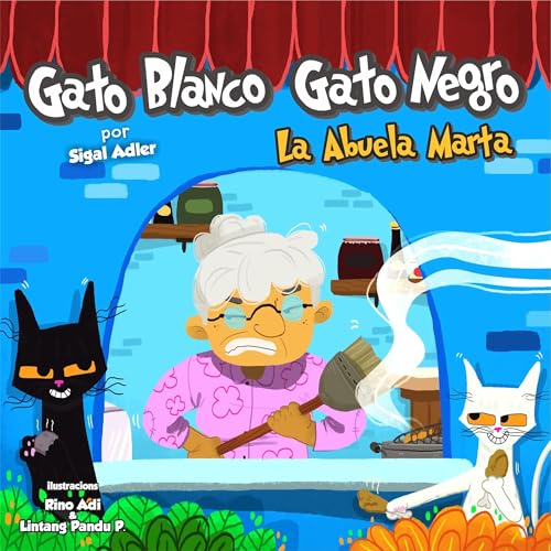 Children's Spanish book: "Gato Negro, Gato Blanco": 4 ( La Abuela Marta)