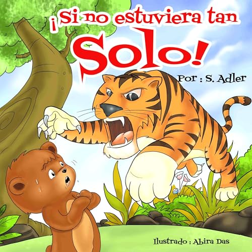 ¡Si no estuviera tan solo!" by Sigal Adler
