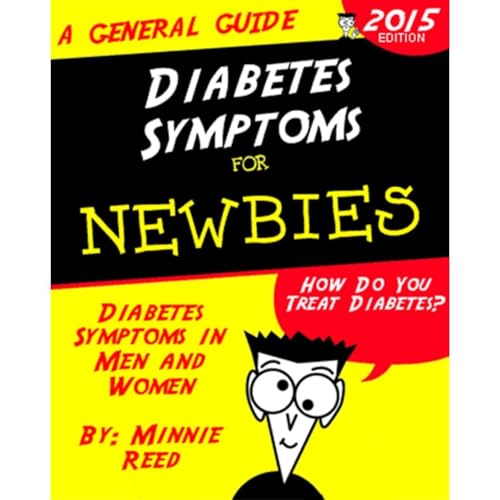 Diabetes Symptoms in Men and Women for Newbies by Minnie Reed