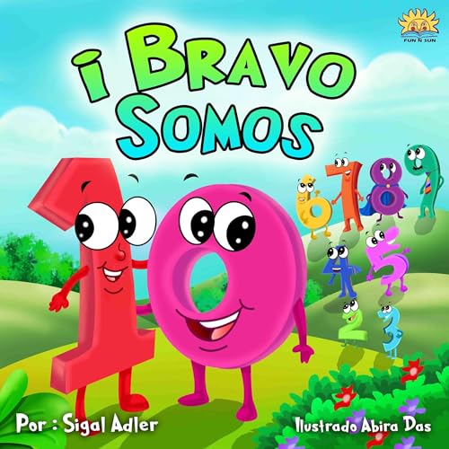 children's Spanish books: "Bravo Somos 10": Libro en Español para niños (Spanish Edition) (series book ) Cuento para Dormir (cuentos infantiles en español) kids spanish picture book beginner readers
