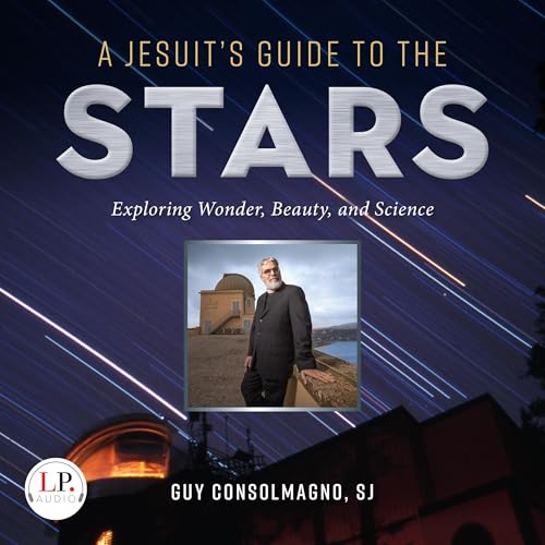 A Jesuit's Guide to the Stars