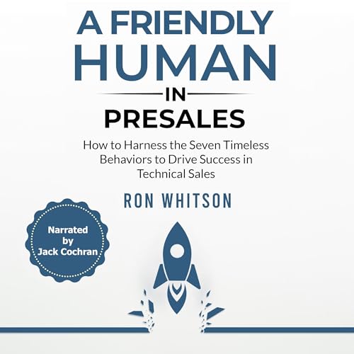 A Friendly Human in Presales by Ron Whitson