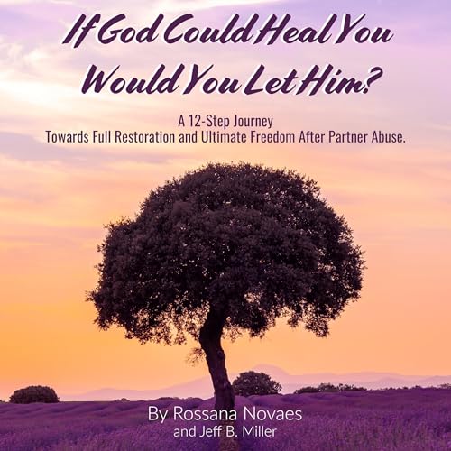 If God Could Heal You, Would You Let Him?