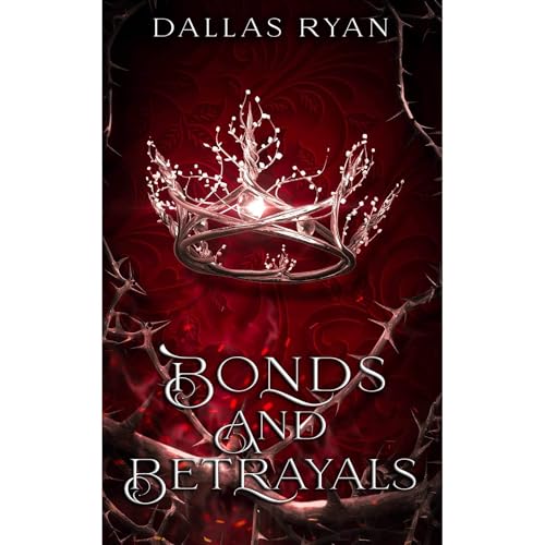 Bonds & Betrayals