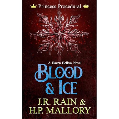 Blood & Ice: A Paranormal Women's Fiction Novel by J.R. Rain