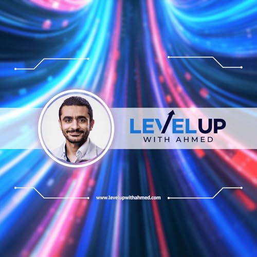 Level Up With Ahmed by Ahmed Bebars