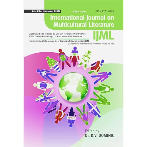 International Journal on Multicultural Literature (IJML) Vol. 8, No. 1 by K.V. Dominic
