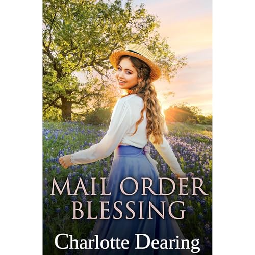 Mail Order Blessing by Charlotte Dearing