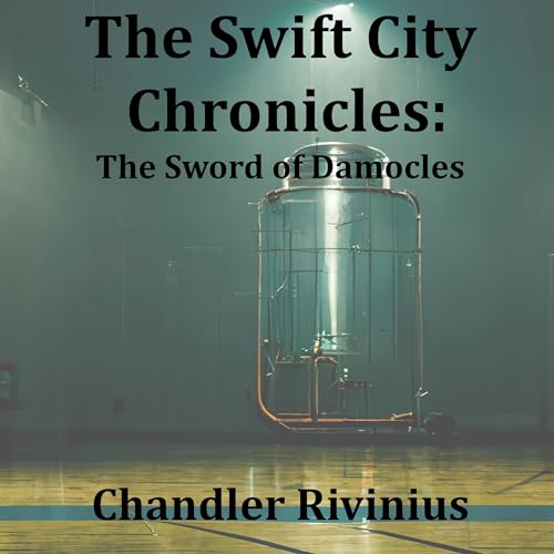 The Swift City Chronicles