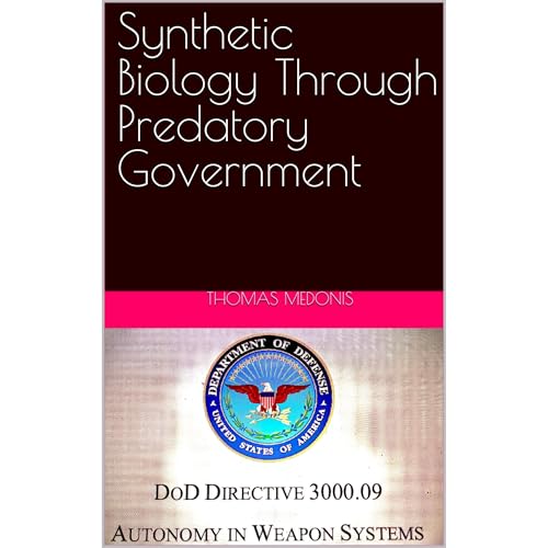 Synthetic Biology Through Predatory Government