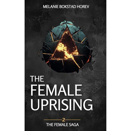 The Female Uprising