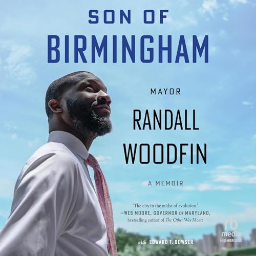 Son of Birmingham by Randall Woodfin